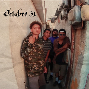 Octubre 31 (Explicit)