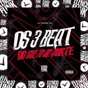 Os 3 Beats do Culto da Morte (Explicit)