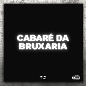 CABARÉ DA BRUXARIA