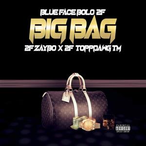 Big Bag (Explicit)