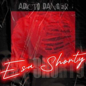 Esa Shorty (Explicit)