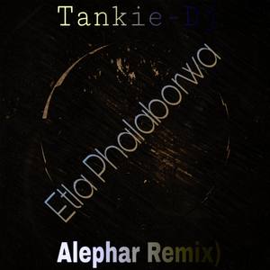 Etla Phalaborwa (Alephar Remix)