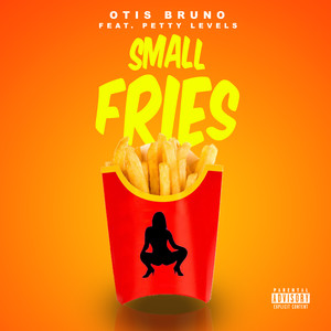 Small Fries (Explicit)