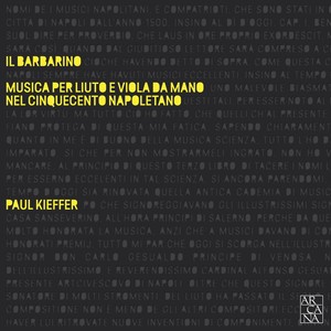 Il Barbarino: Musica per liuto e viola de mano nel cinquecento napoletano