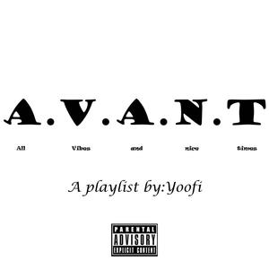 AVANT (Explicit)