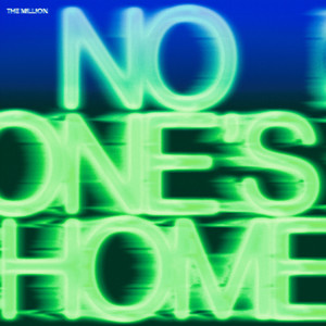 No One's Home (Mel Blue Remixes)