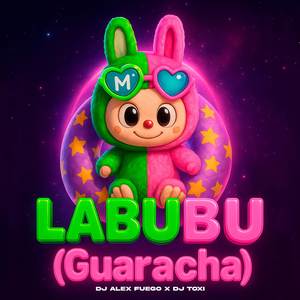 Labubu (Guaracha)
