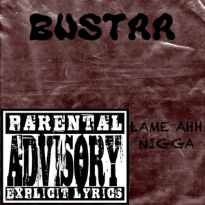 BUSTAA (Explicit)