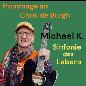 Sinfonie des Lebens Homage an Chris de Burgh