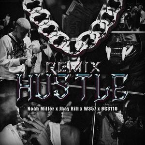 Hustle Rmx (feat. Jhay Rill, Winner Lc & ØG3110) (Explicit)