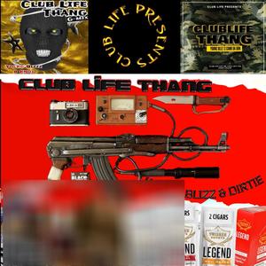 Club Life Thang Dirtie (feat. Dirtie) (Explicit)