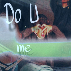 Do U Love Me (Explicit)