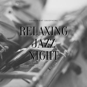 Good Night Saxophone - Theme For Evening