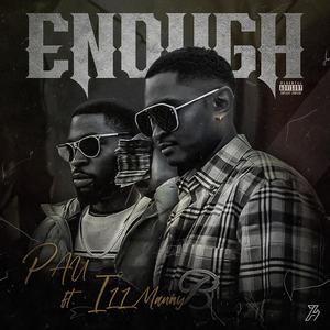 Enough (feat. Illmanny) [Explicit]