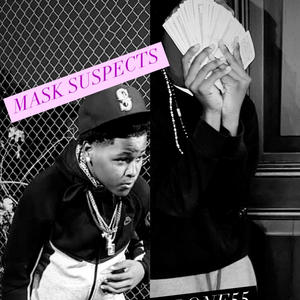 Masked Suspects (Explicit)
