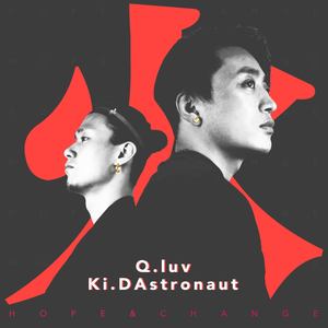 Q.luv-火：Hope&Change (DJ Mr Caked Remix)