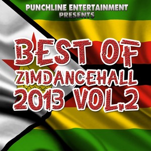 Best of Zimdancehall 2013, Vol. 2 (Punchline Entertainment Presents)