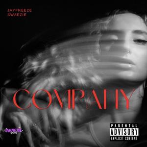 Company (Remix) [Explicit]