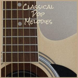 Classical Pop Melodies