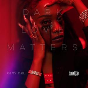 DARK LOVE MATTERS (Explicit)