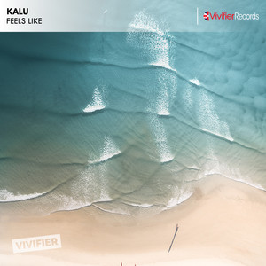 Feels Like (Original Mix)