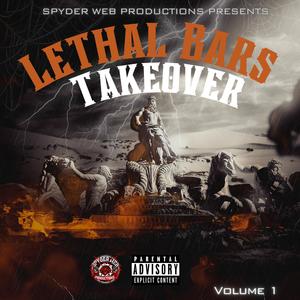 Lethal Bars Takeover: Volume 1 (Explicit)