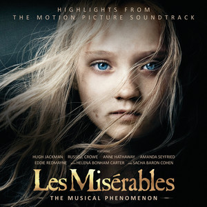 Les Misérables: Highlights From The Motion Picture Soundtrack (悲惨世界 电影原声带 [精编版])