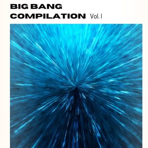 Bigbang Compilation, Vol. 1 (Explicit)