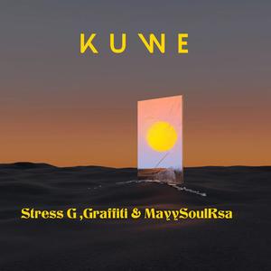 Kuwe (feat. Graffiti & MayySoulRsa)