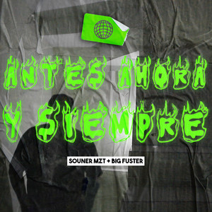 Antes, Ahora y Siempre (Explicit)