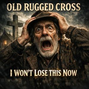 Old Rugged Cross - Old Flame
