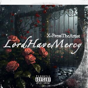 LordHaveMercy (Explicit)