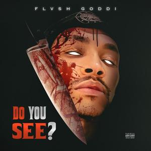 Do You See !? (Explicit)