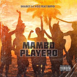 Mambo Playero (feat. Riffo)