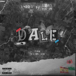 Dale(feat. BabyAdam)