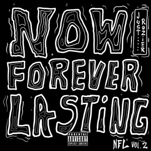 Now Forever Lasting - N.F.L. Vol. 2