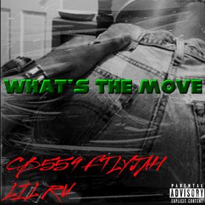Baby Whats The Move 559(feat. LYJAH & LIL RUE) (Explicit)