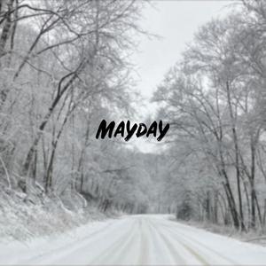 Mayday! (feat. Sp Scrappy) (Explicit)