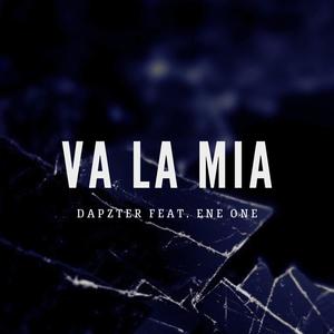 Va la mia (feat. EneOne) [Explicit]