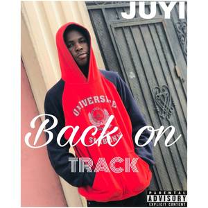 Back on Track (Explicit)