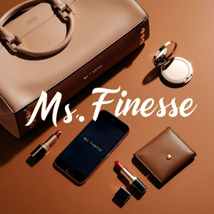 Ms. Finesse (Explicit)