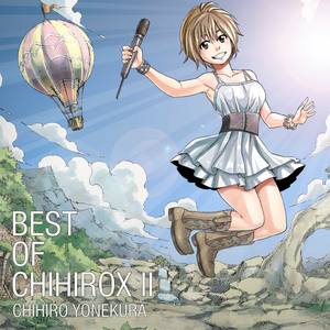 BEST OF CHIHIROX II【初回限定盤】