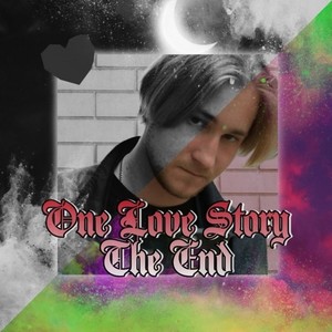 One Love Story The End