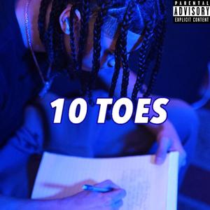 10 Toes (Explicit)