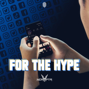For The Hype (Explicit)