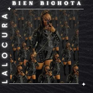 BIEN BICHOTA (Explicit)