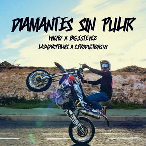 DIAMANTES SIN PULIR (feat. BIG ESTEVEZ) (Explicit)