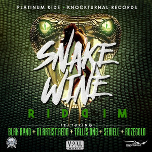 Snake Wine Riddim