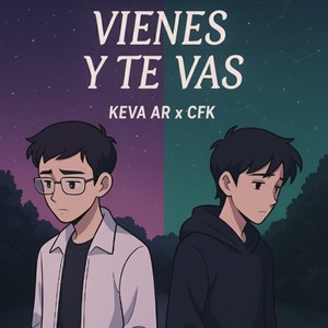 Vienes Y Te Vas (feat. Cfk)