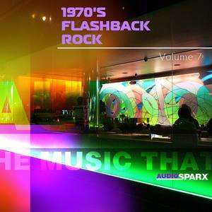 1970's Flashback Rock Volume 7